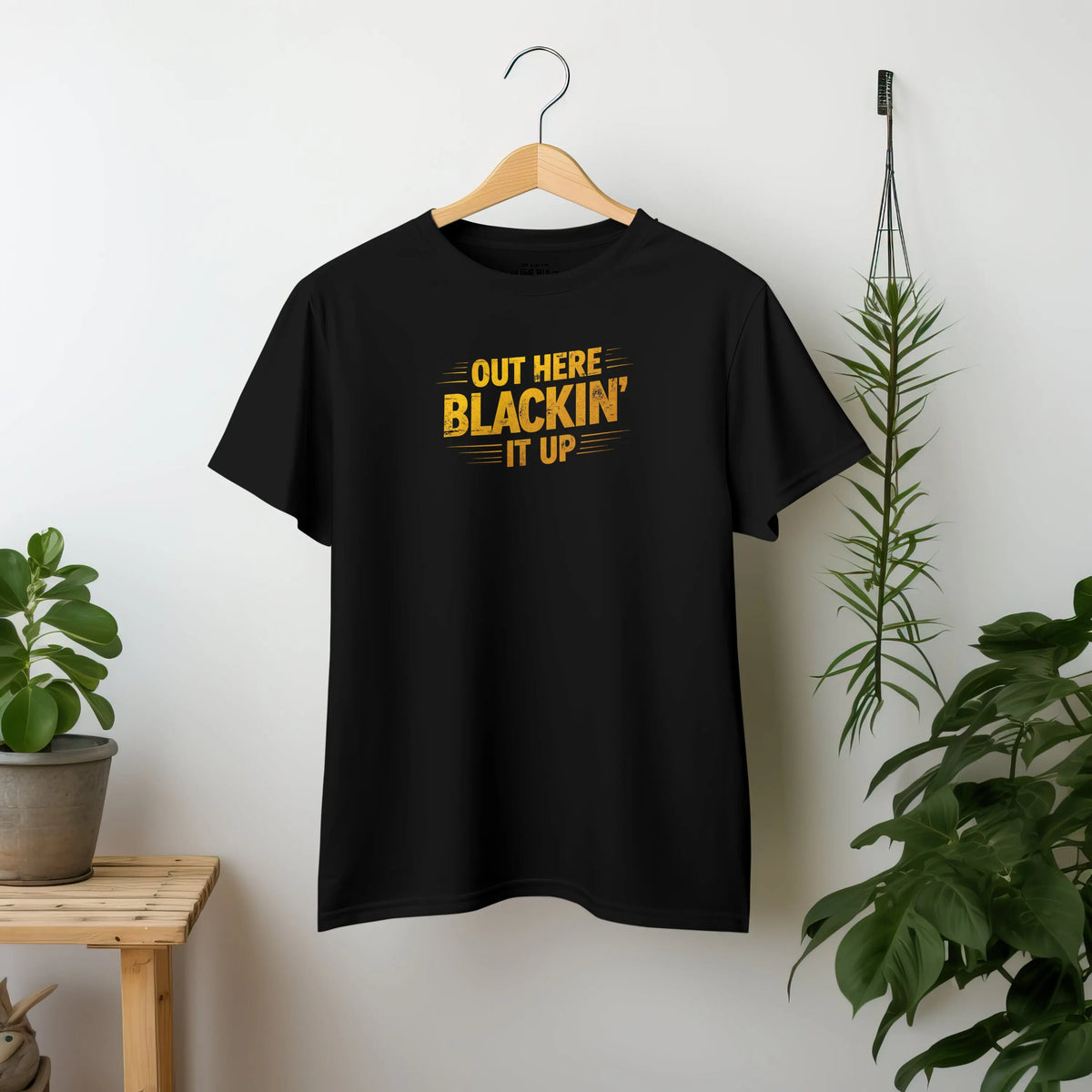Out Here Blackin' It Up T-Shirt - Framed Greetings
