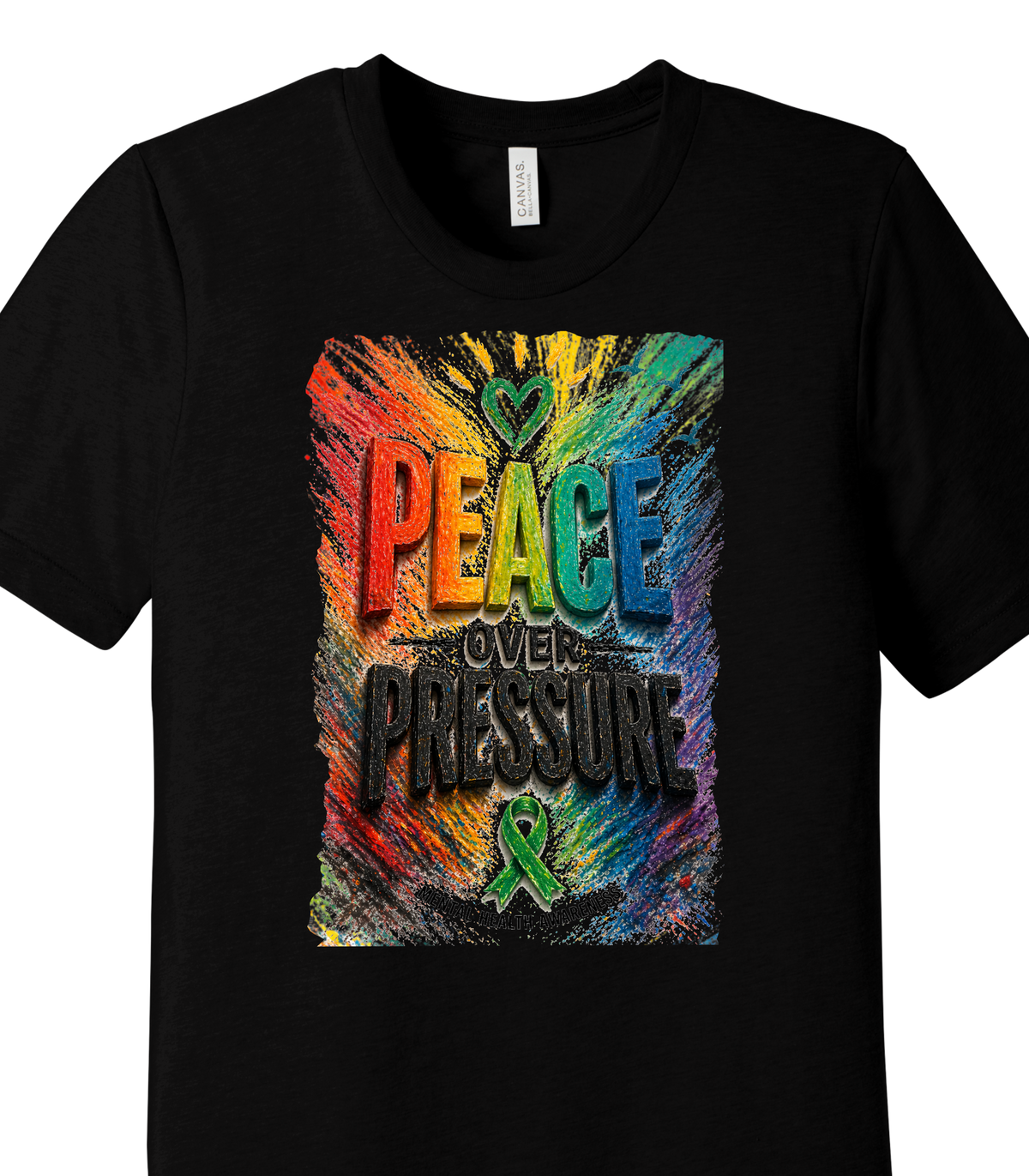 Black t-shirt with colorful 'Peace Over Pressure' design featuring a green ribbon on a white background.