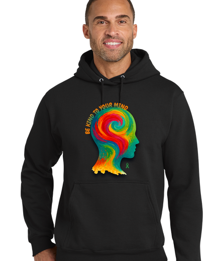 Be Kind to Your Mind Sweatshirt & Hoodie