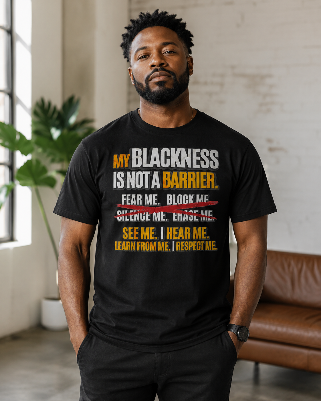Confident Black Man wearing My Blackness shirt